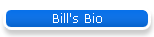 Bill's Bio